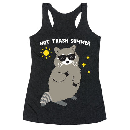 Hot Trash Summer - Raccoon Racerback Tank