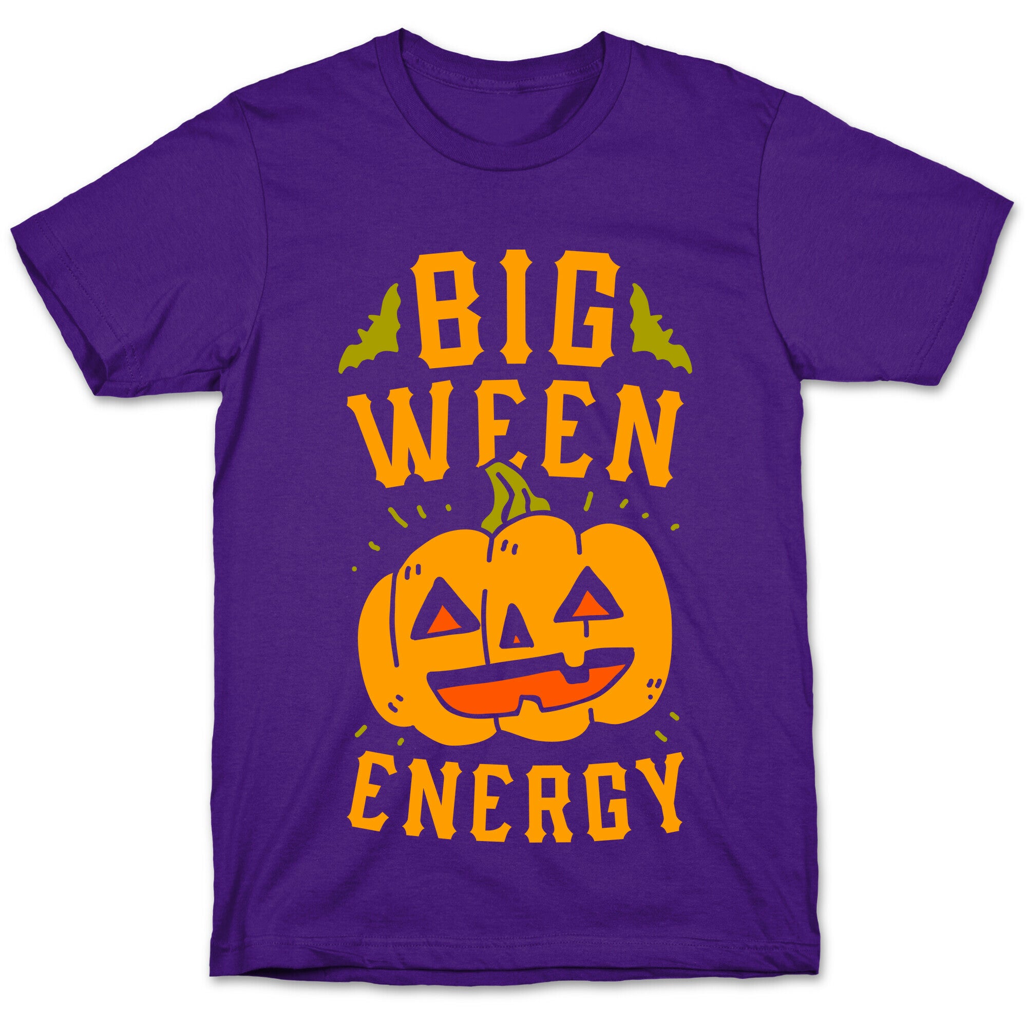 Big Ween Energy T-Shirt