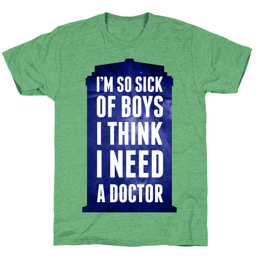 I Think I Need A Doctor Unisex Triblend Tee