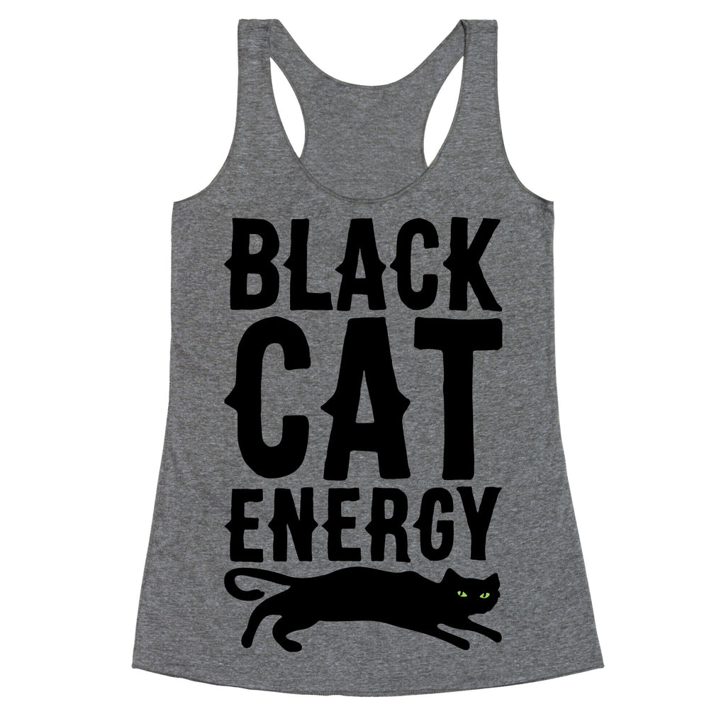 Black Cat Energy Parody Racerback Tank