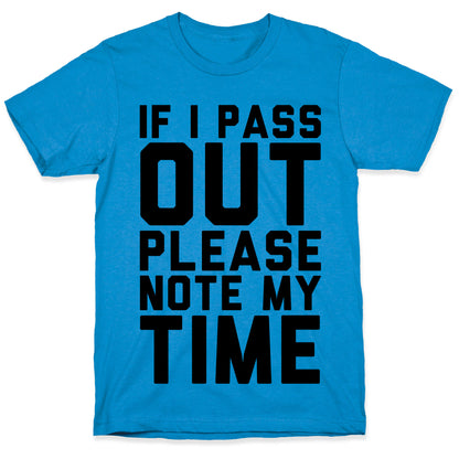 Please Note My Time T-Shirt