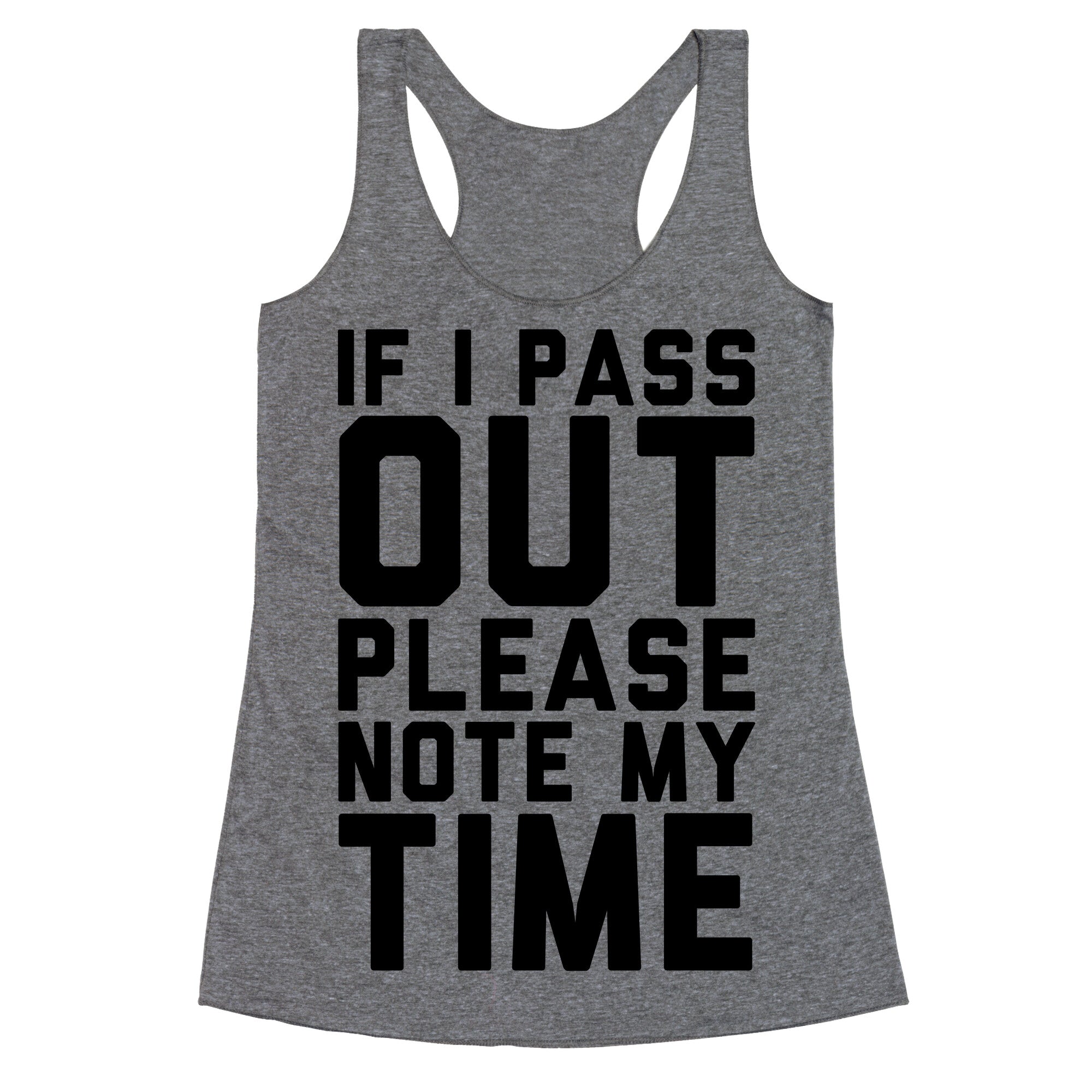 Please Note My Time Racerback Tank