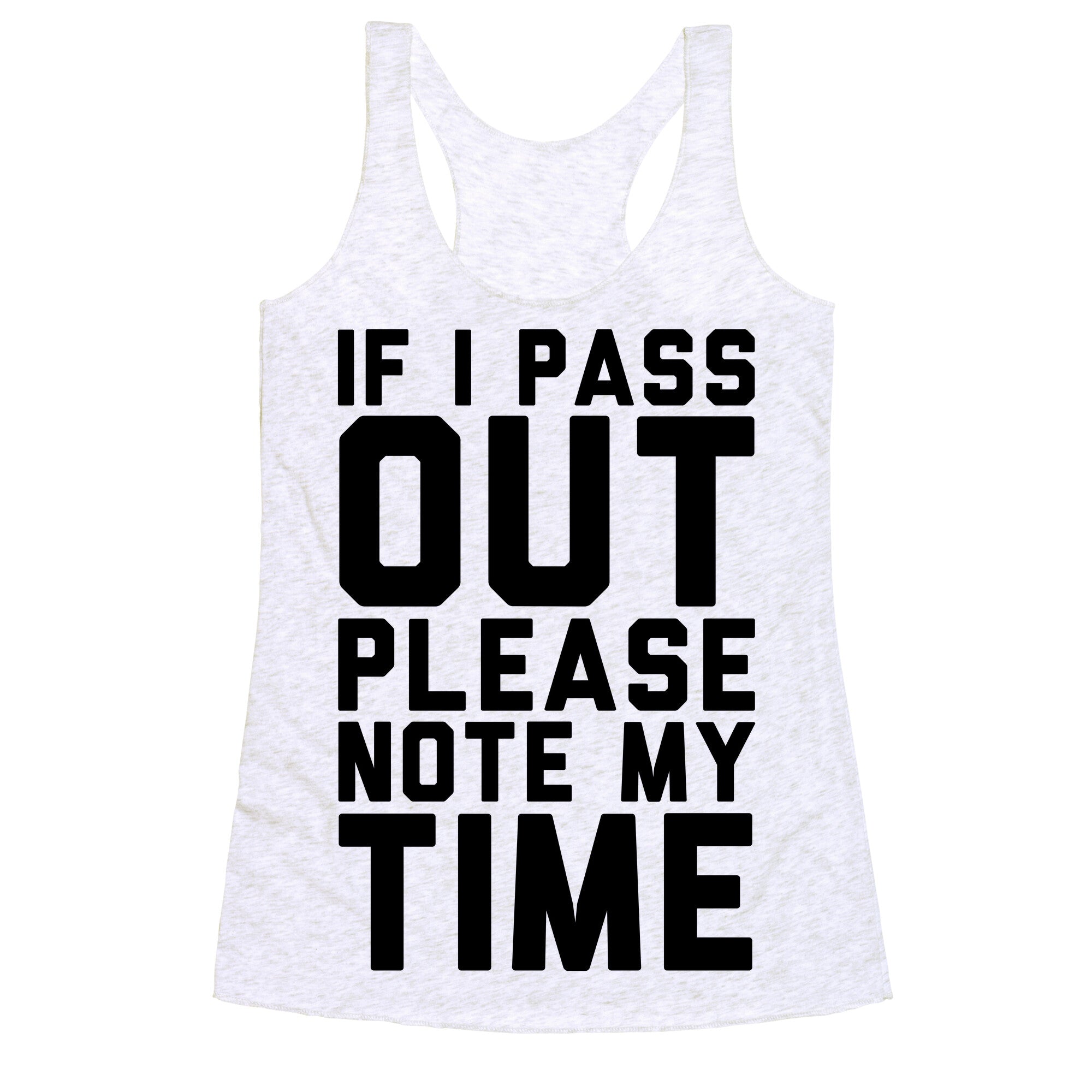 Please Note My Time Racerback Tank