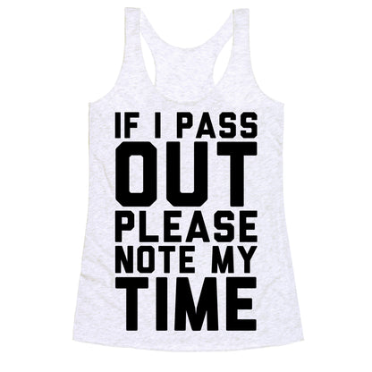 Please Note My Time Racerback Tank