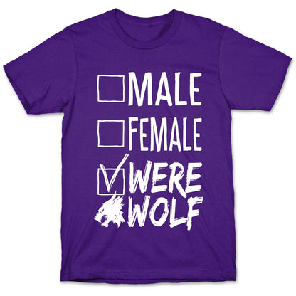 Male? Female? Nah, Werewolf T-Shirt