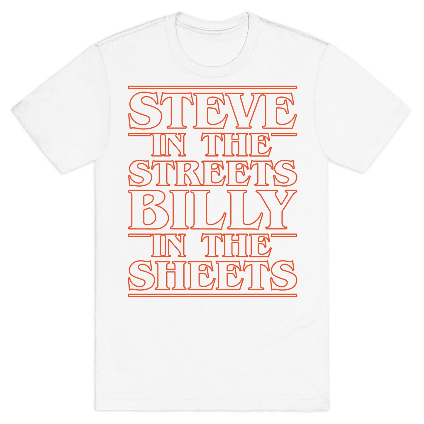 Steve In The Streets Billy In The Sheets Parody White Print T-Shirt