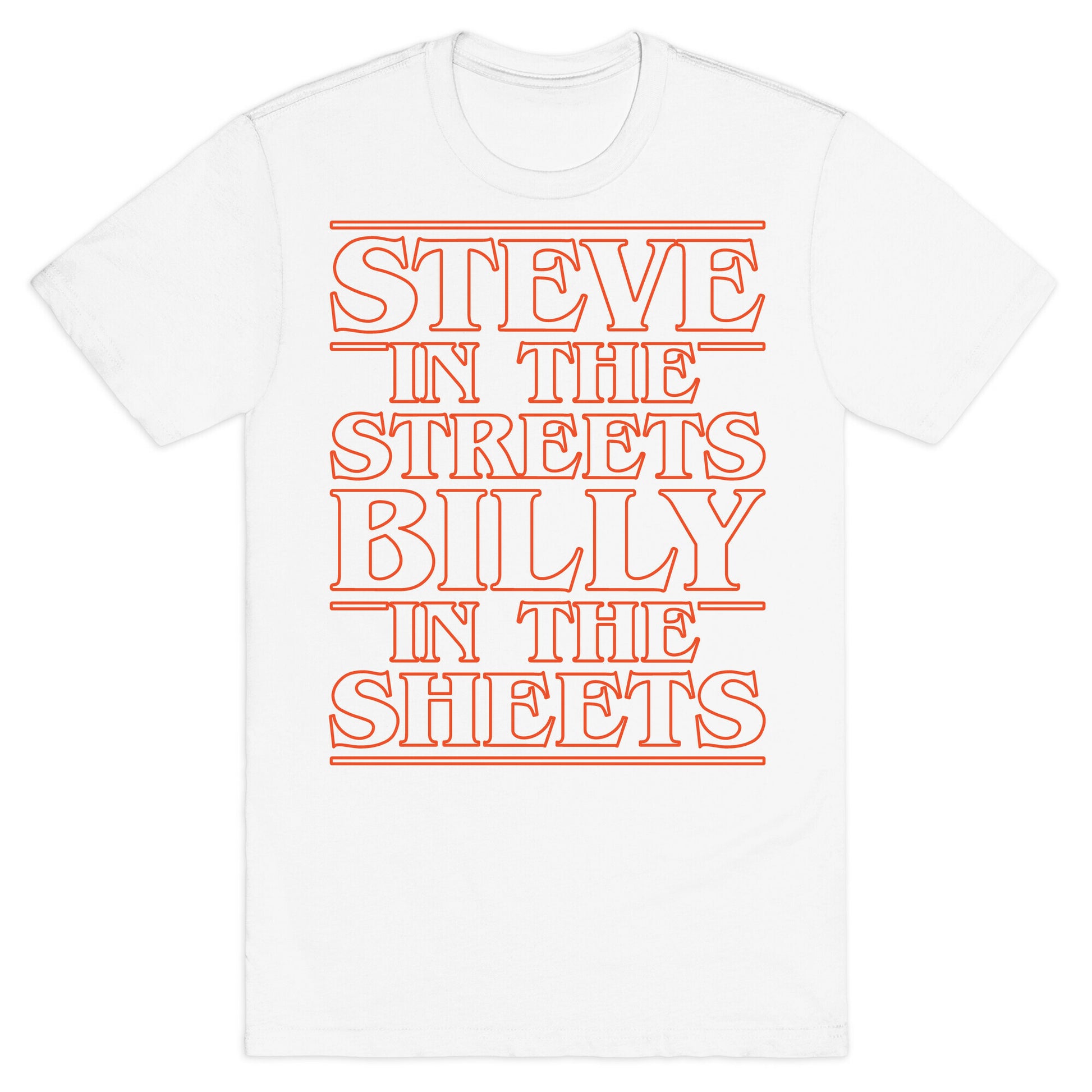 Steve In The Streets Billy In The Sheets Parody White Print T-Shirt