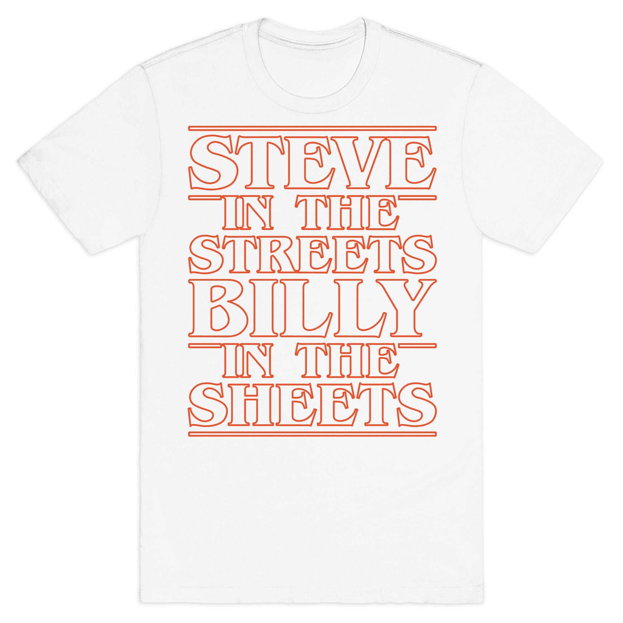 Steve In The Streets Billy In The Sheets Parody White Print T-Shirt