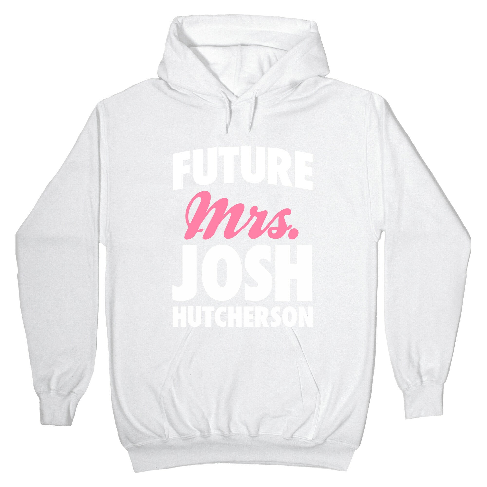 Future Mrs. Josh Hutcherson Hoodie