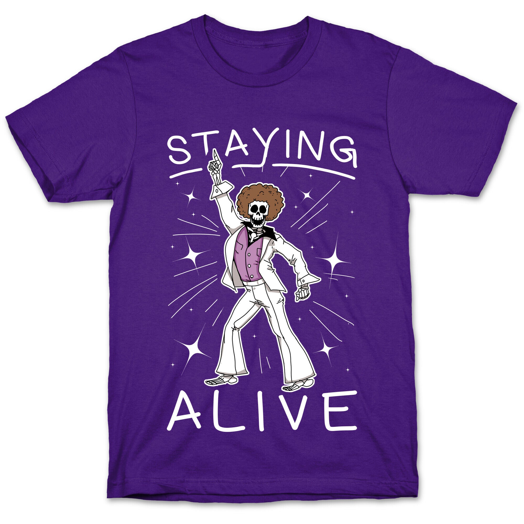 Staying Alive T-Shirt