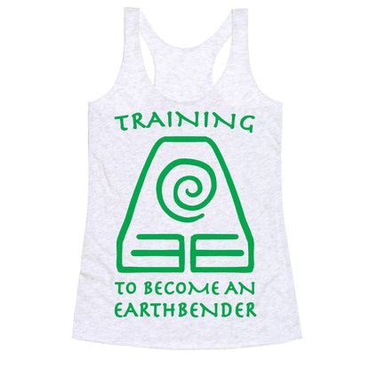 Training to Become An Earthbender Racerback Tank