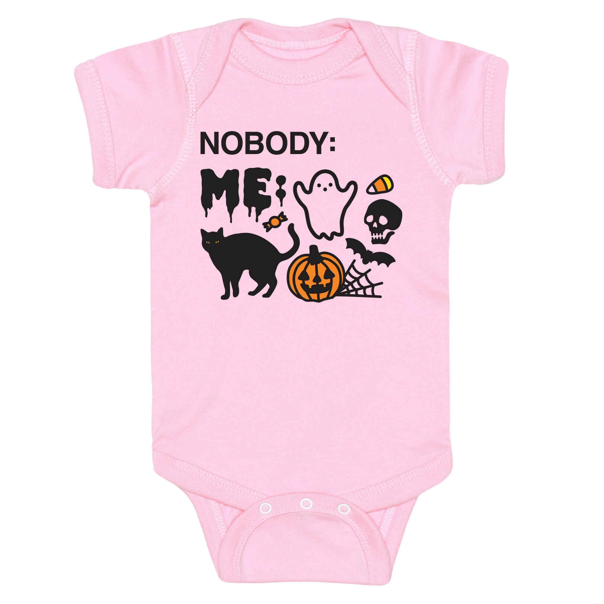 Nobody: Me: HALLOWEEN Baby One Piece