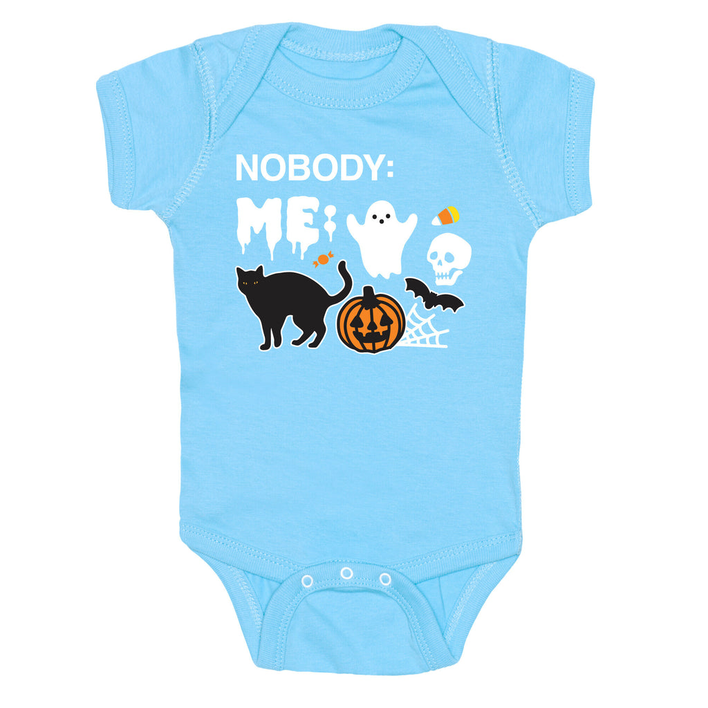Nobody: Me: HALLOWEEN Baby One Piece