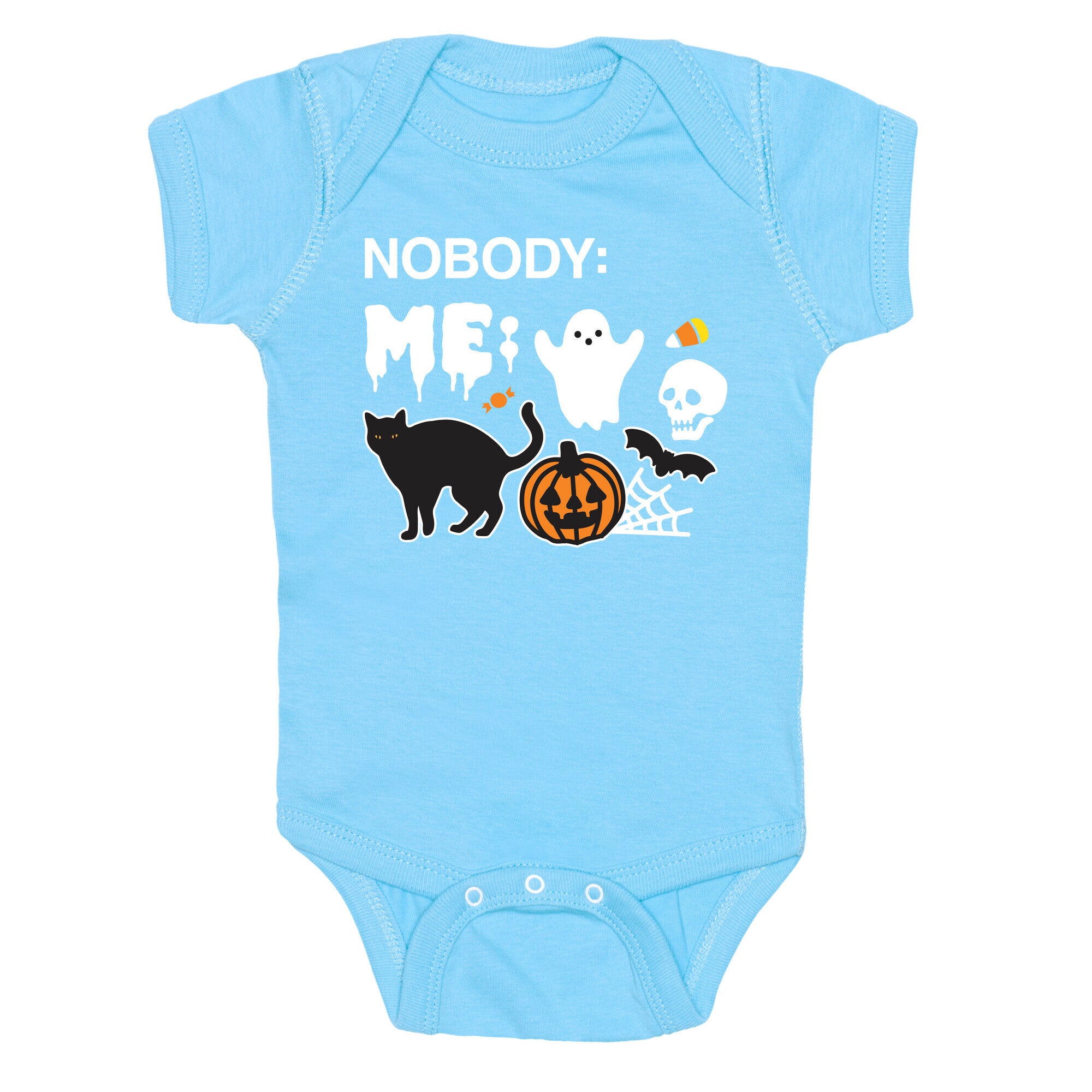 Nobody: Me: HALLOWEEN Baby One Piece