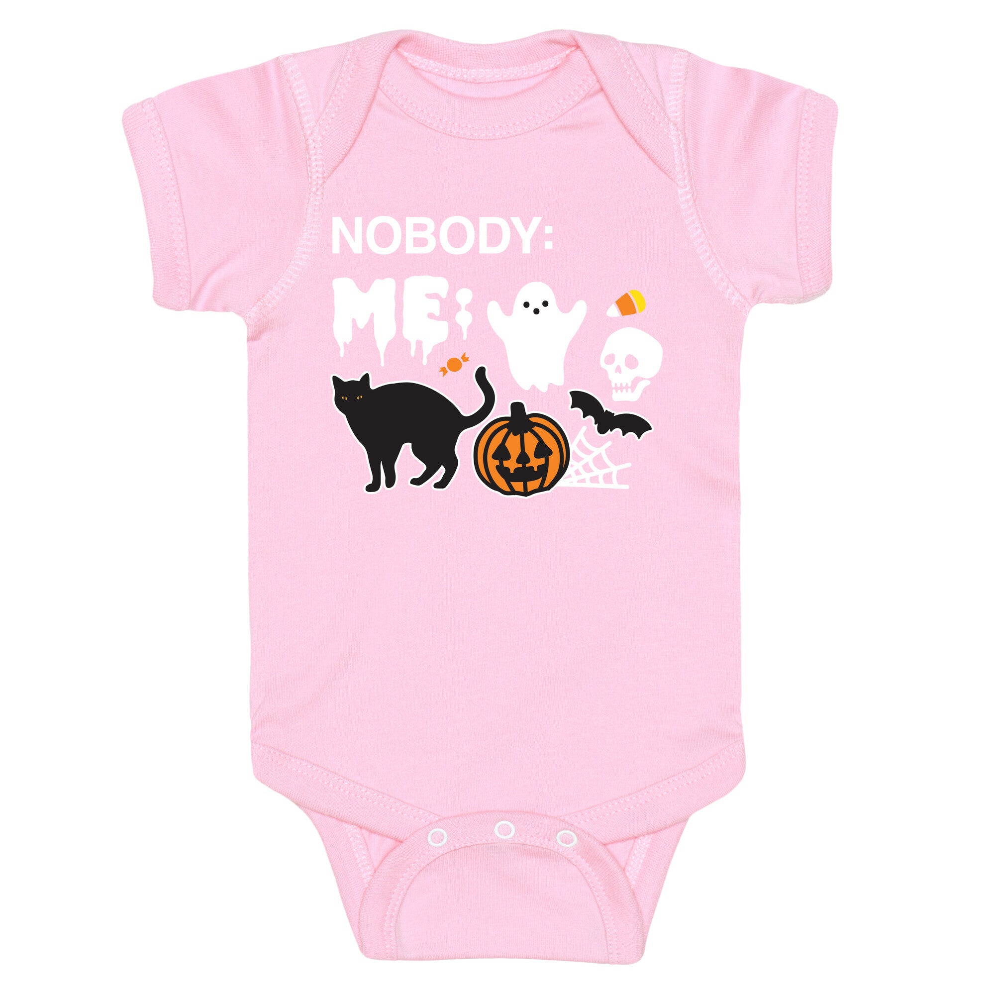 Nobody: Me: HALLOWEEN Baby One Piece