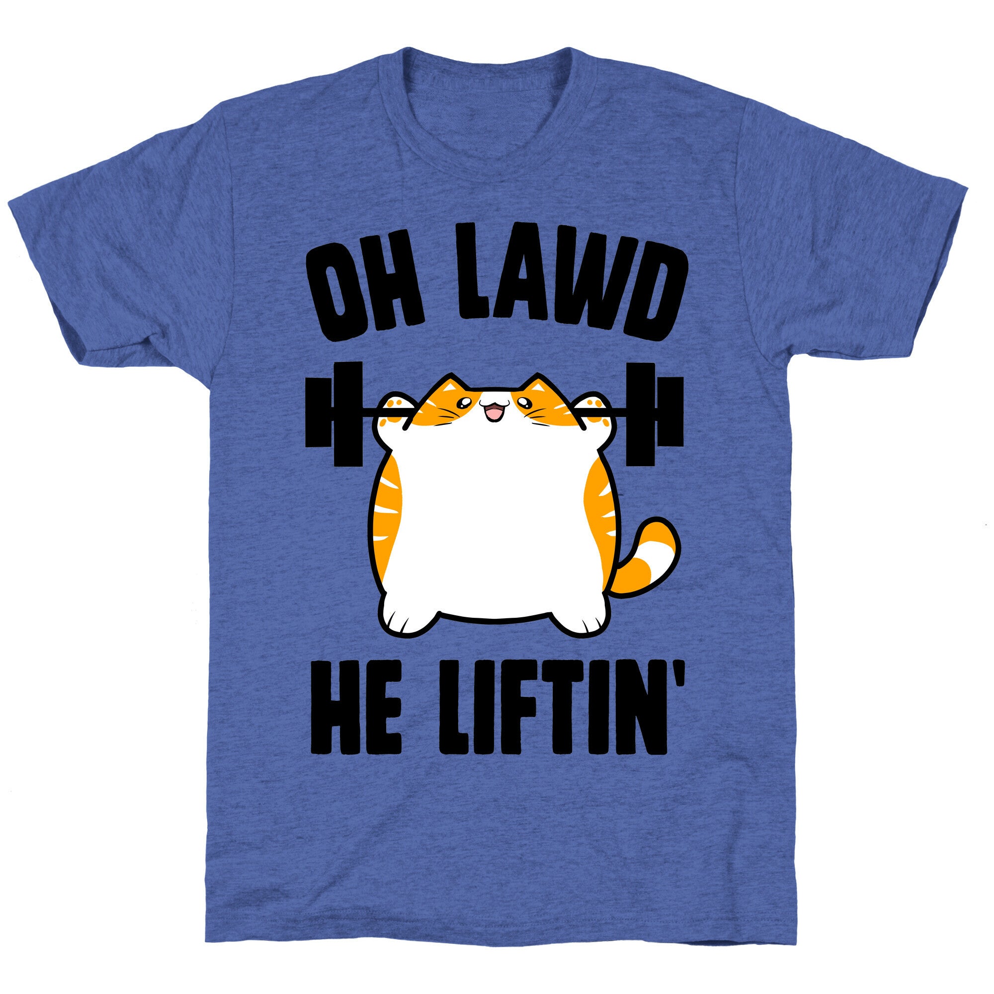 Oh Lawd He Liftin' Unisex Triblend Tee