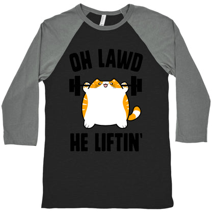 Oh Lawd He Liftin' Baseball Tee