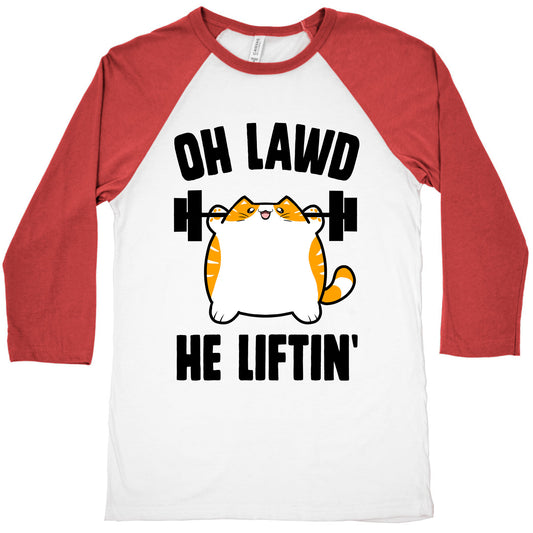 Oh Lawd He Liftin' Baseball Tee