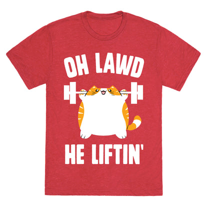 Oh Lawd He Liftin' Unisex Triblend Tee