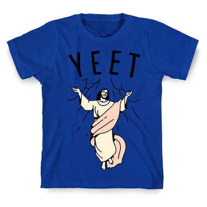 Yeet Jesus T-Shirt