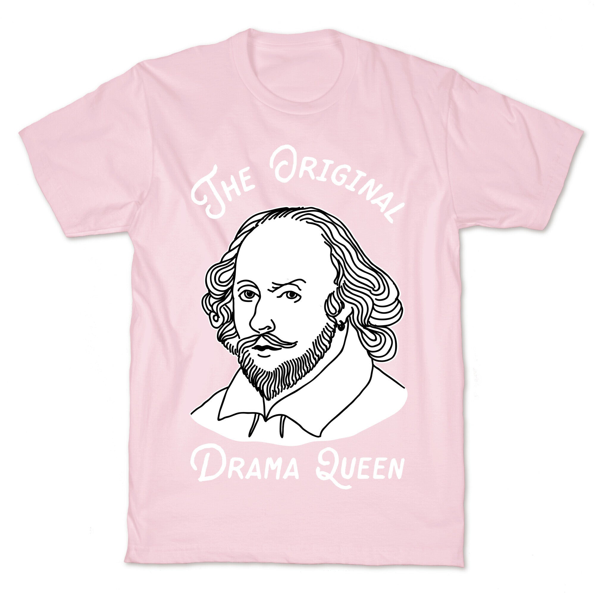 The Original Drama Queen Shakespeare T-Shirt