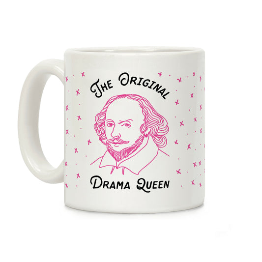 The Original Drama Queen Shakespeare Coffee Mug