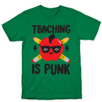 Teaching Is Punk T-Shirt