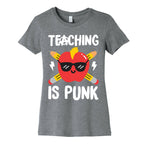 Teaching Is Punk Women's Cotton Tee