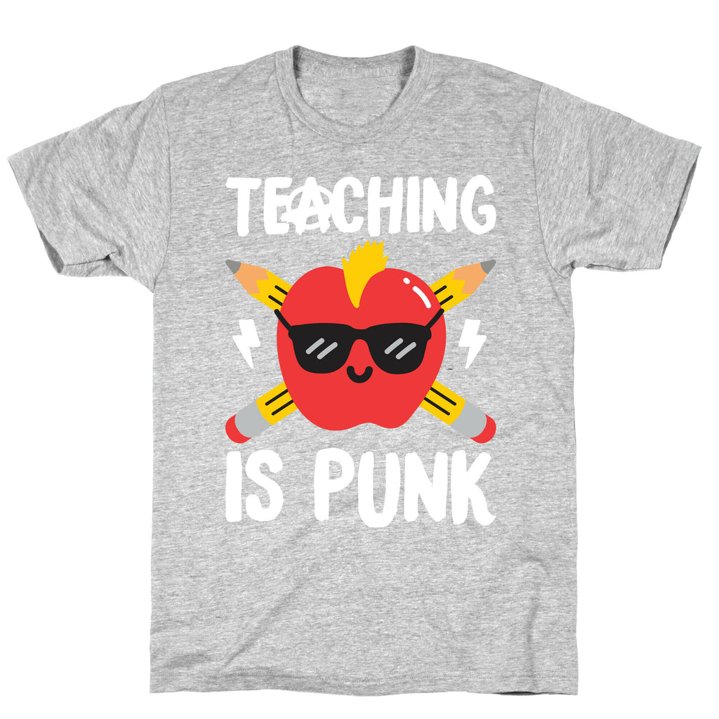 Teaching Is Punk T-Shirt
