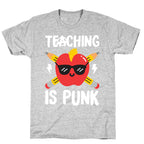 Teaching Is Punk T-Shirt