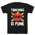 Teaching Is Punk T-Shirt