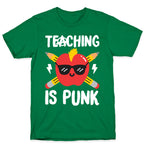 Teaching Is Punk T-Shirt