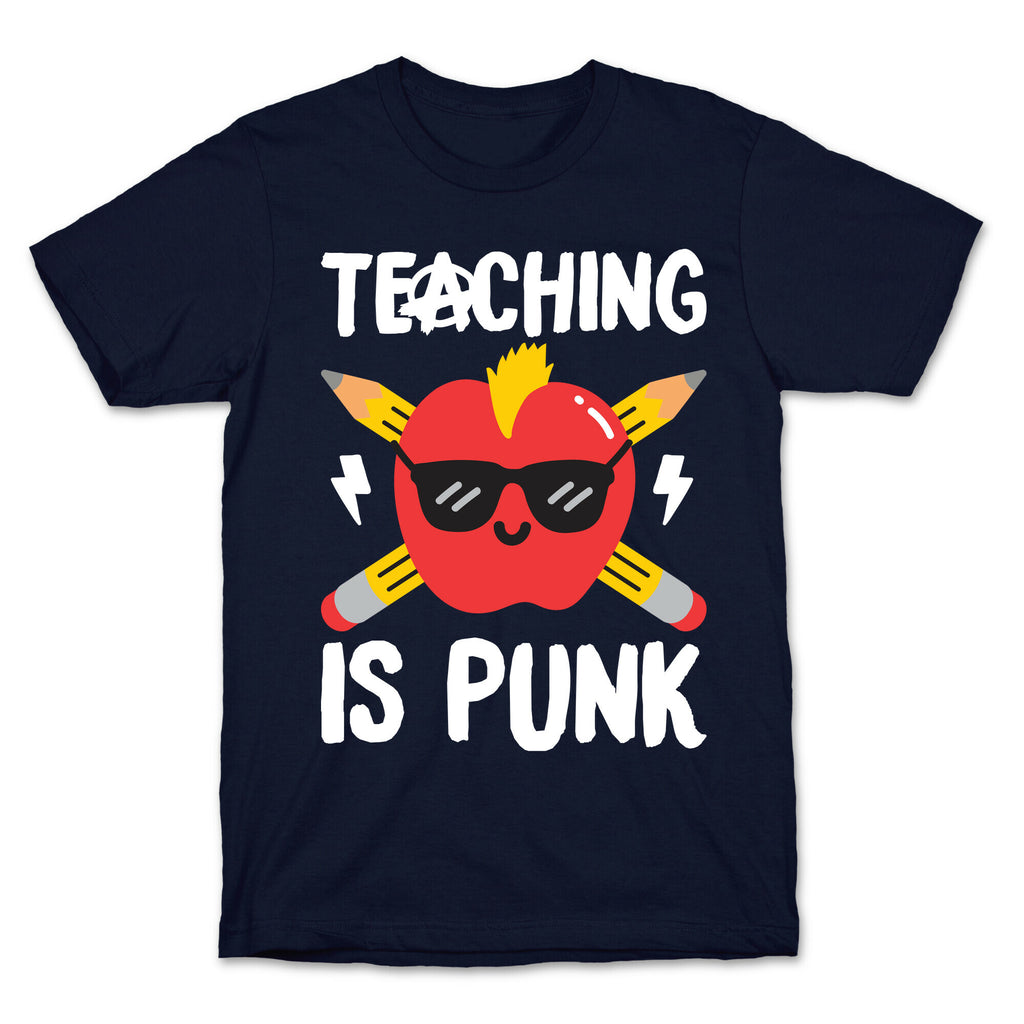 Teaching Is Punk T-Shirt