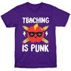 Teaching Is Punk T-Shirt