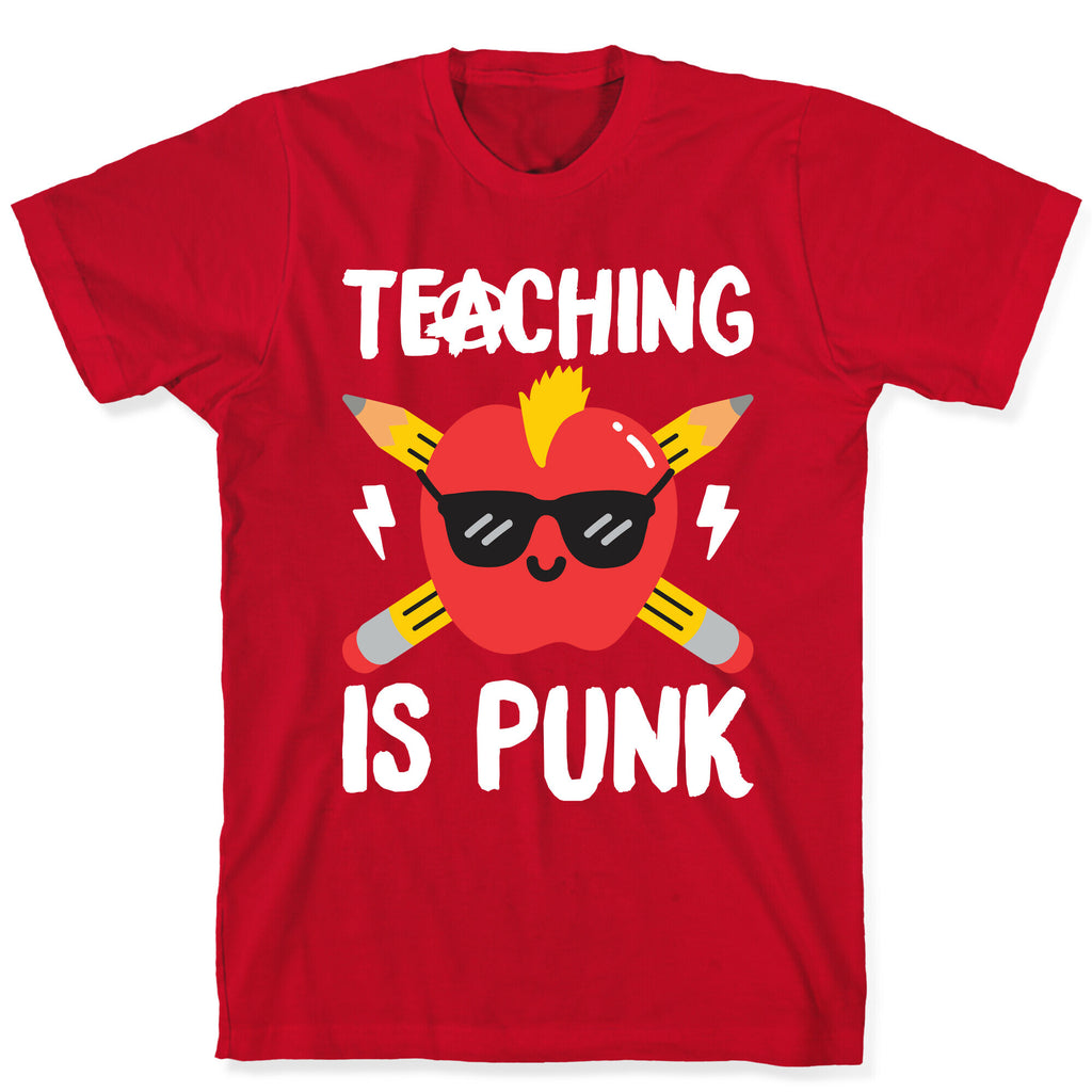 Teaching Is Punk T-Shirt