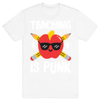 Teaching Is Punk T-Shirt
