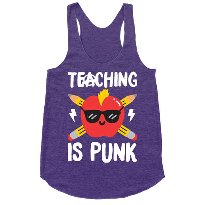 Teaching Is Punk Racerback Tank