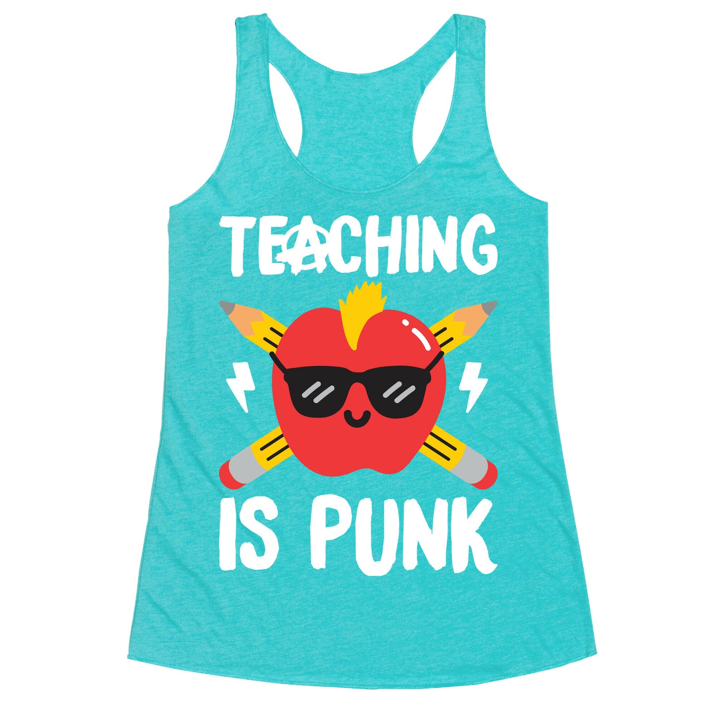 Teaching Is Punk Racerback Tank