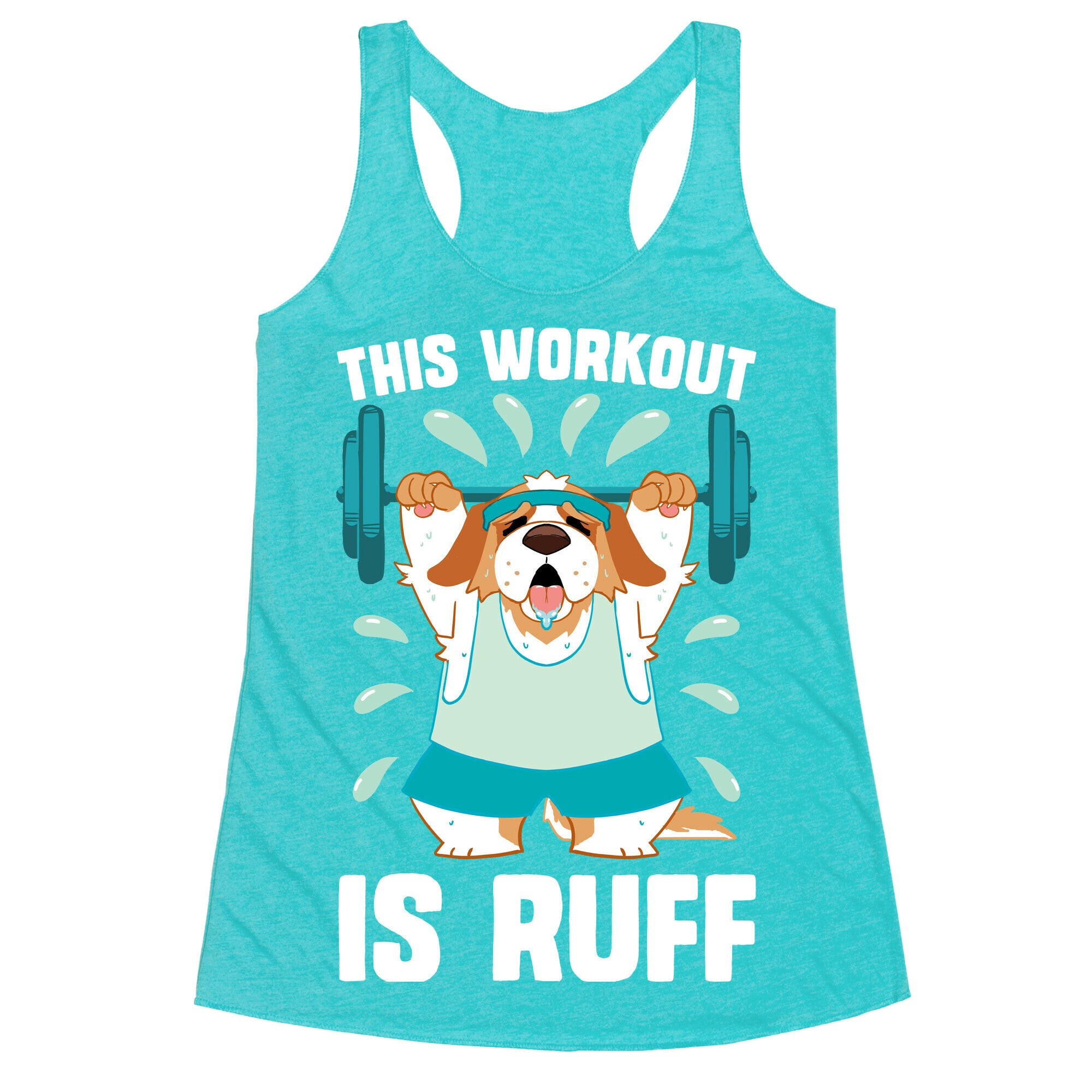 This Workout Is Ruff Racerback Tank