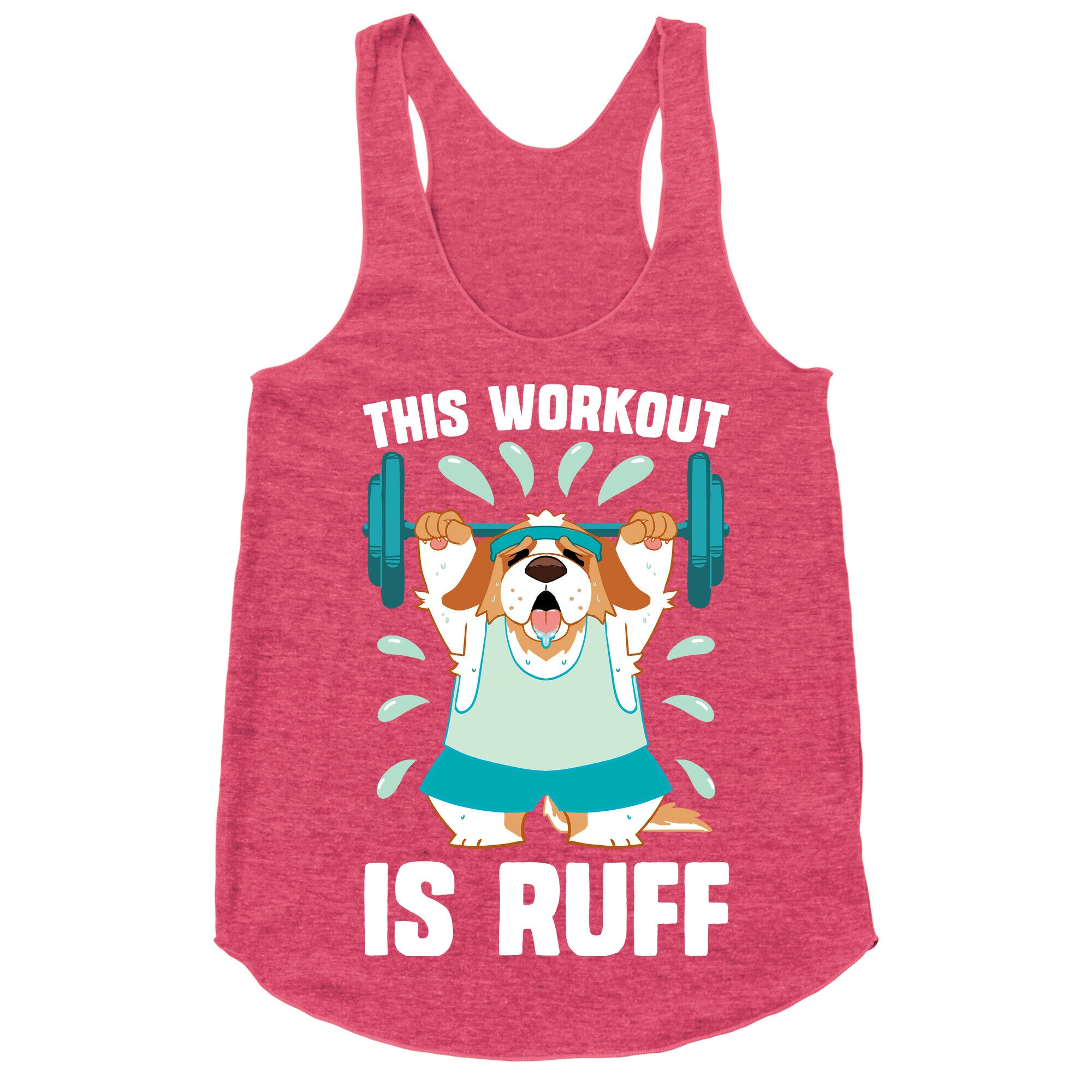 This Workout Is Ruff Racerback Tank