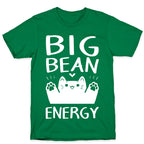 Big Bean Energy T-Shirt