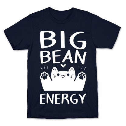 Big Bean Energy T-Shirt