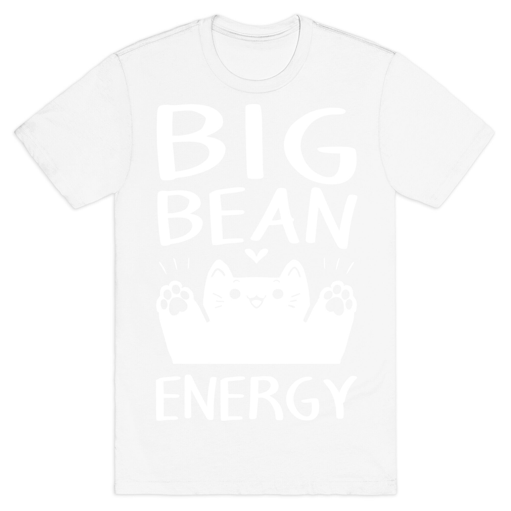 Big Bean Energy T-Shirt