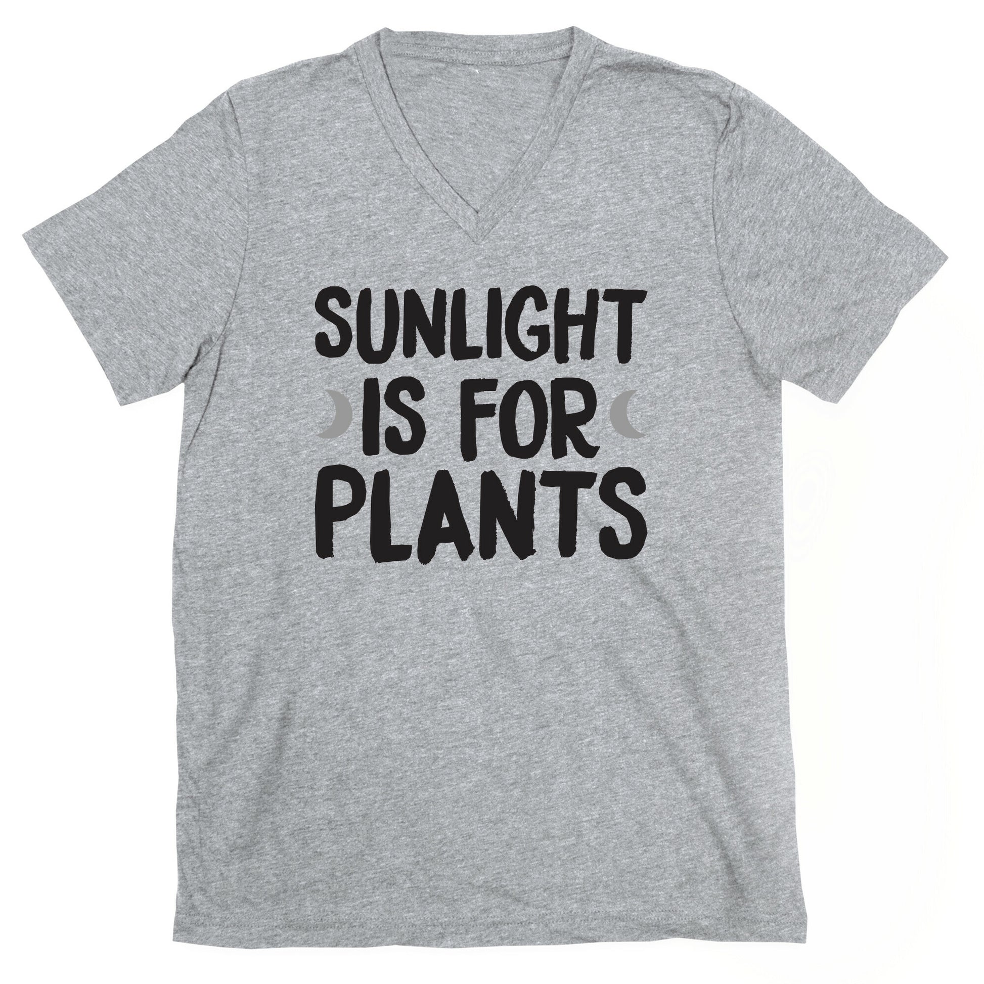 Sunlight Is For Plants V-Neck