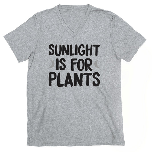 Sunlight Is For Plants V-Neck