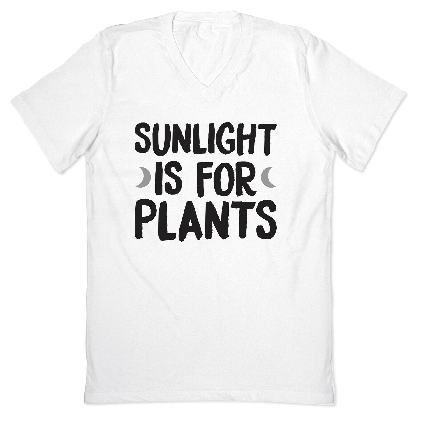 Sunlight Is For Plants V-Neck