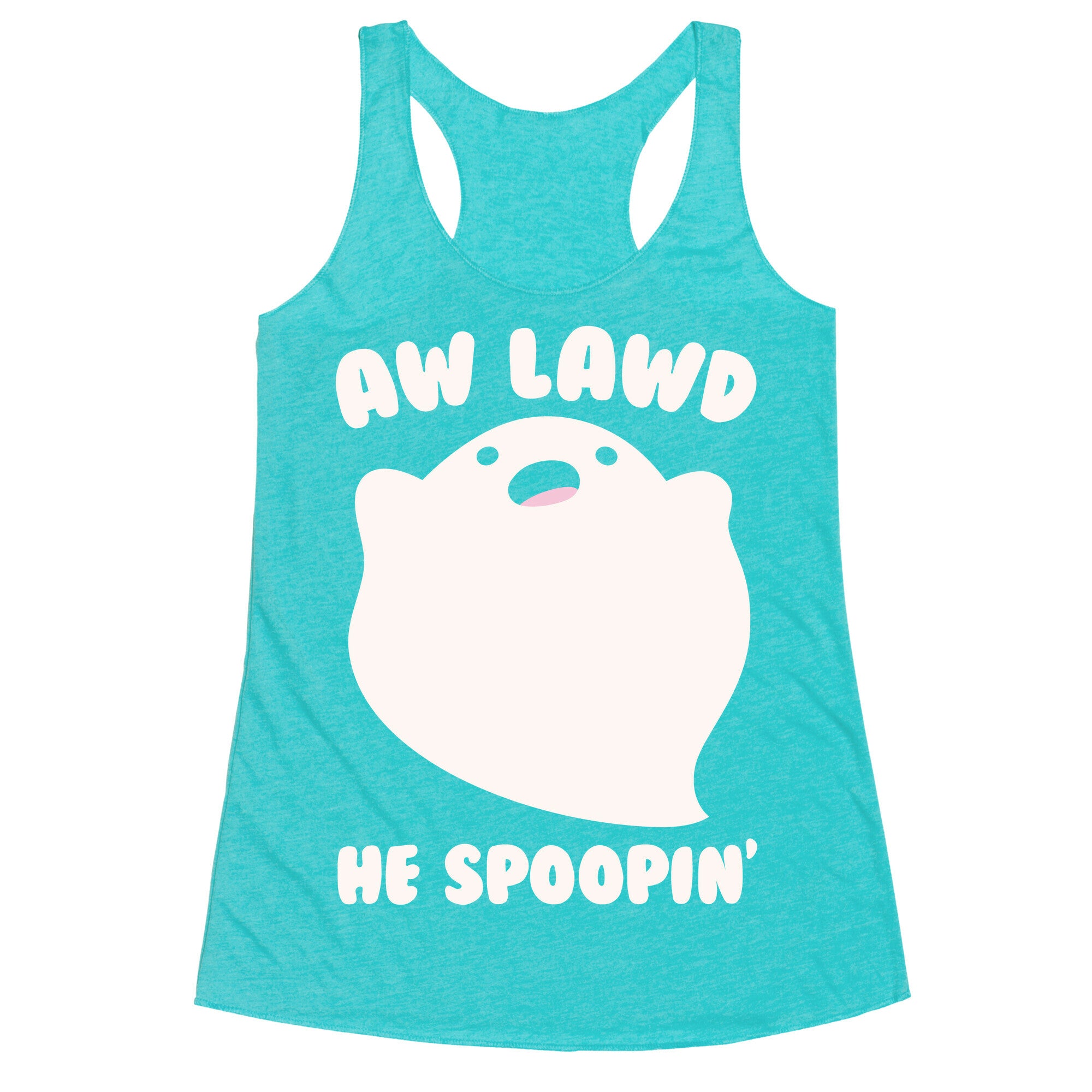 Aw Lawd He Spoopin' Ghost Parody White Print Racerback Tank