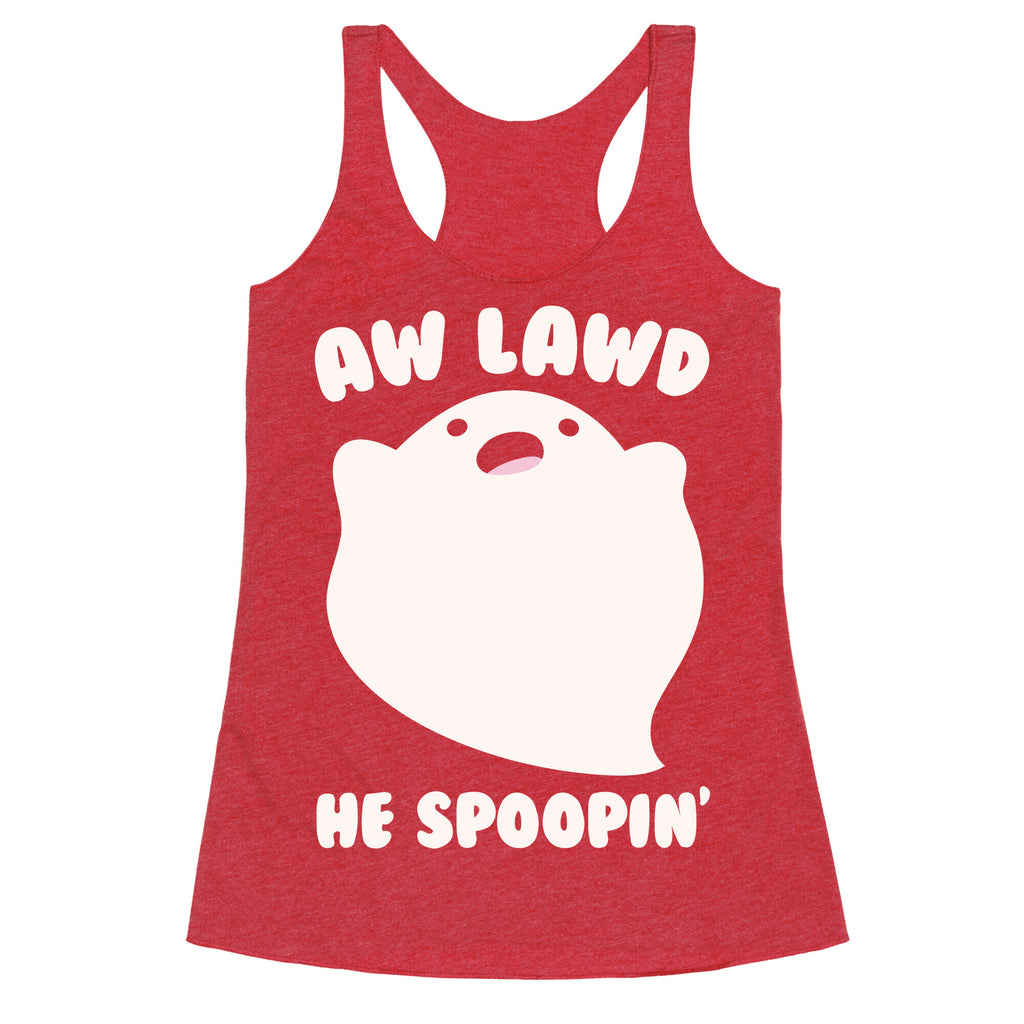 Aw Lawd He Spoopin' Ghost Parody White Print Racerback Tank