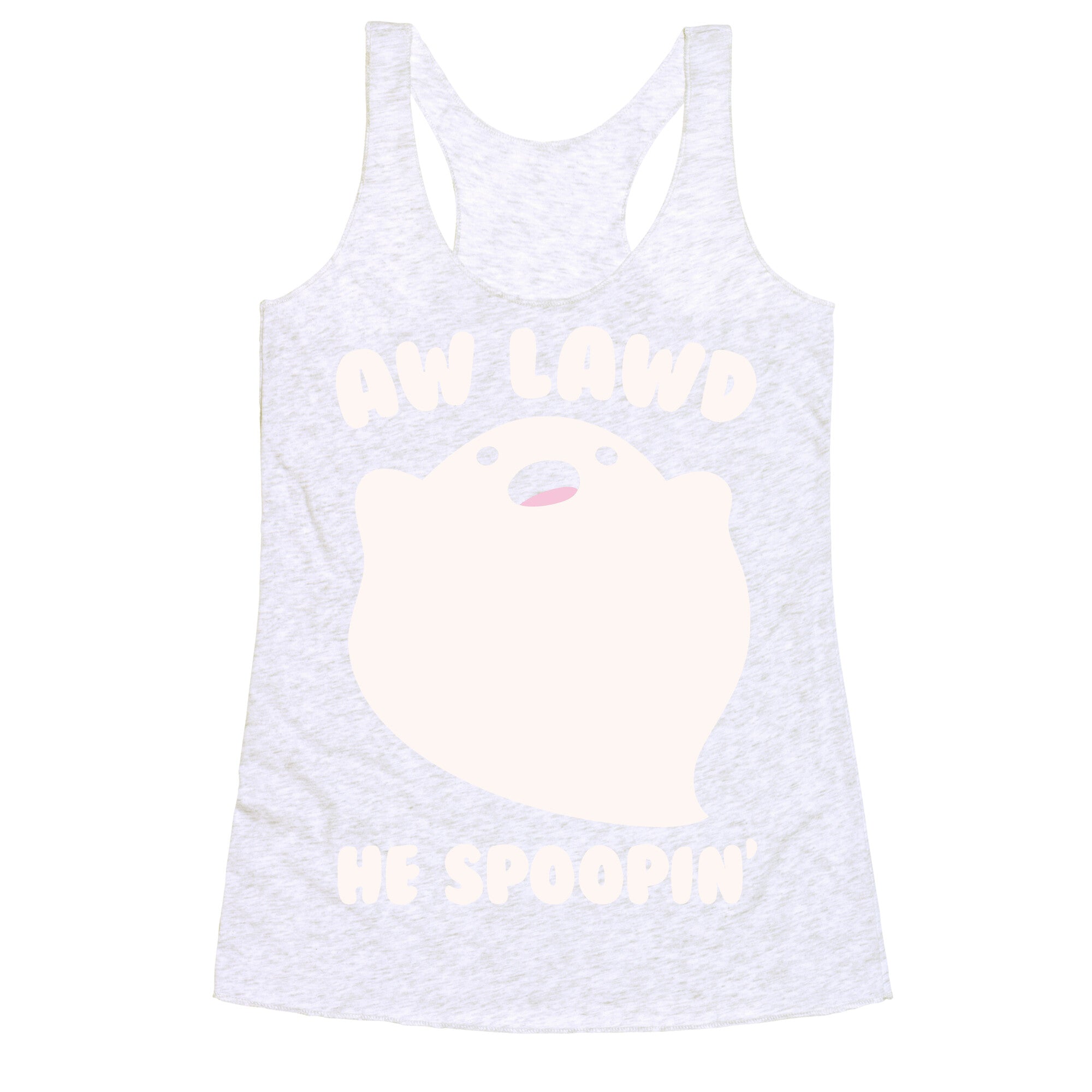 Aw Lawd He Spoopin' Ghost Parody White Print Racerback Tank