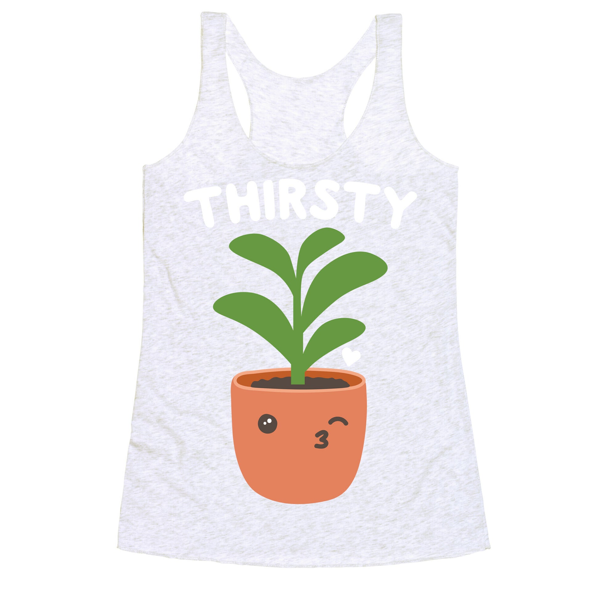 Thirsty Plant Racerback Tank